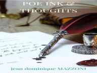 Title: POE INK & THOUGHTS, Author: Jean Dominique Mazzoni