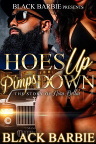 Title: Hoe$ Up Pimp$ Down, Author: Black Barbie
