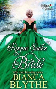 Title: Rogue Seeks Bride, Author: Bianca Blythe