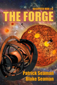 Title: The Forge: Accipiter War # 3, Author: Patrick Seaman