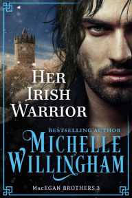 Title: Her Irish Warrior, Author: Michelle Willingham