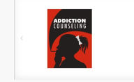 Title: ADDICTION COUNSELING, Author: Black Eagle Digital Media Company