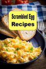 Scrambled Egg Recipes