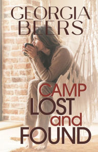 Title: Camp Lost and Found, Author: Georgia Beers