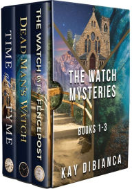 Title: The Watch Mysteries: Books 1-3, Author: Kay Dibianca