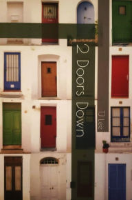 Title: 2 Doors Down, Author: Tj Lee