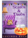Scares & Dares: A Paranormal Witch Cozy Mystery