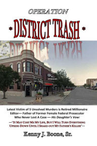 Title: Operation District Trash, Author: Kenny J. Boone