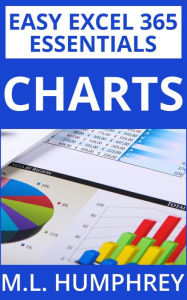 Title: Excel 365 Charts, Author: M. L. Humphrey