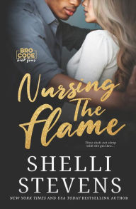 Title: Nursing the Flame, Author: Shelli Stevens