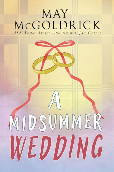A Midsummer Wedding: (MacPherson Clan Series)