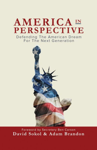 America in Perspective: Defending the American Dream for the Next Generation