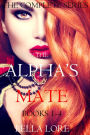 The Alpha's Mate Complete Bundle (Books 1-4)