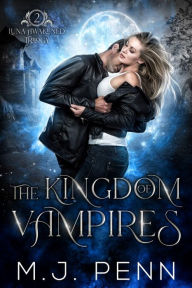 Title: The Kingdom of Vampires, Author: M. J. Penn