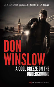 Title: A Cool Breeze on the Underground, Author: Don Winslow