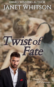 Title: Twist of Fate, Author: Janet Whitson