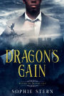 Dragon's Gain: A Secret Baby Dragon Shifter Romance