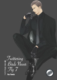 Title: Twittering Birds Never Fly Vol. 7 (Yaoi Manga), Author: Kou Yoneda