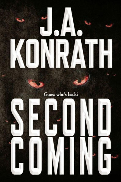 Second Coming: A Novel