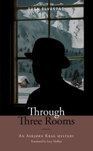 Title: Through Three Rooms: An Asbjørn Krag mystery, Author: Nils Nordberg