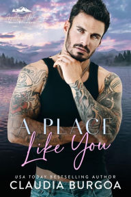 Title: A Place Like You, Author: Claudia Burgoa