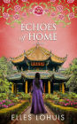 Echoes Of Home: A Novel