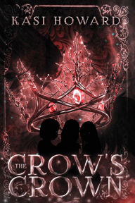 Title: The Crow's Crown, Author: Leah Hall