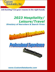 Title: 2023 Hospitality/Leisure/Travel Directory of Recruiters & Search Firms: Job Hunting? Get Your Resume in the Right Hands, Author: Jane Lockshin