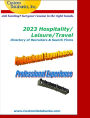 2023 Hospitality/Leisure/Travel Directory of Recruiters & Search Firms: Job Hunting? Get Your Resume in the Right Hands