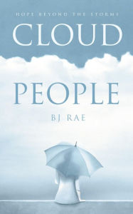 Title: Cloud People, Author: BJ Rae