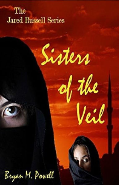 Sisters of the Veil (Book 1 in the Jared Russell Series)