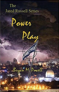 Title: Power Play (Book 2 in the Jared Russell Series), Author: Bryan M. Powell