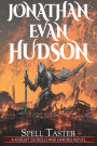 Spell Taster: A New Adult Epic Fantasy Novel