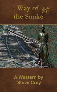 Title: Way of the Snake, Author: Steve Croy