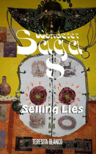 Title: Wonderer Saga 8: Selling Lies, Author: Teresita Blanco