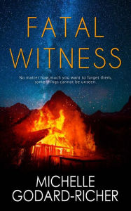 Title: Fatal Witness, Author: Michelle Godard-richer
