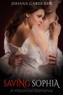 Saving Sophia: A Historical Romance