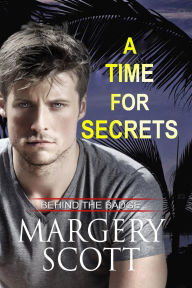 Title: A Time for Secrets, Author: Julie Britton