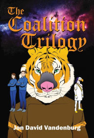 Title: The Coalition Trilogy, Author: Jon David Vandenburg