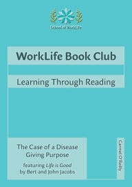 Title: The Case of a Disease Giving Purpose, Author: Carmel O' Reilly