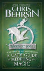 A Cat's Guide to Meddling with Magic