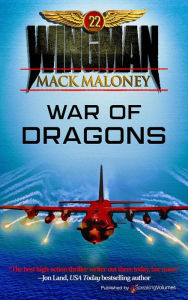 Title: War of Dragons, Author: Mack Maloney