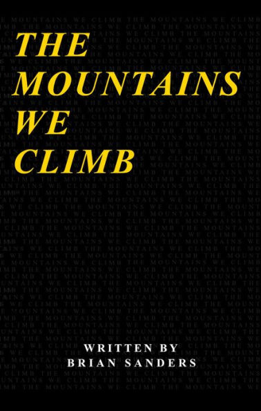 The Mountains We Climb