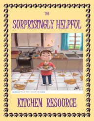 Title: The Surprisingly Helpful Kitchen Resource eBook, Author: Kandy Grim