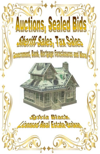 Auctions, Sealed Bids, Sheriff Sales, Tax Sales, Government, Bank, Mortgage Foreclosures and More!