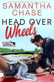 Title: Head Over Wheels, Author: Samantha Chase