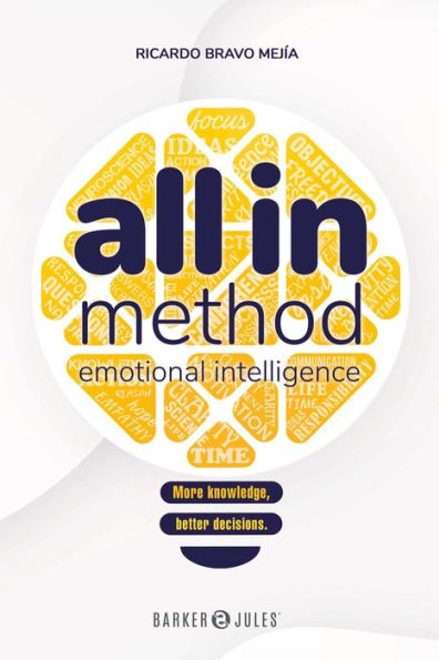 All In Method - Emotional Intelligence: More Knowledge, More Objectives