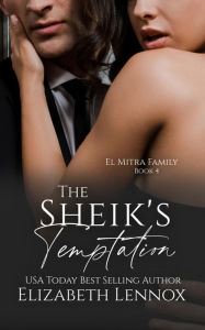 Title: The Sheik's Temptation, Author: Eilzabeth Lennox