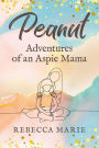 Peanut: Adventures of an Aspie Mama