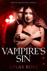 Title: Vampire's Sin, Author: Atlas Rose